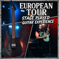 European Tour - Stage Played Guitar Experience